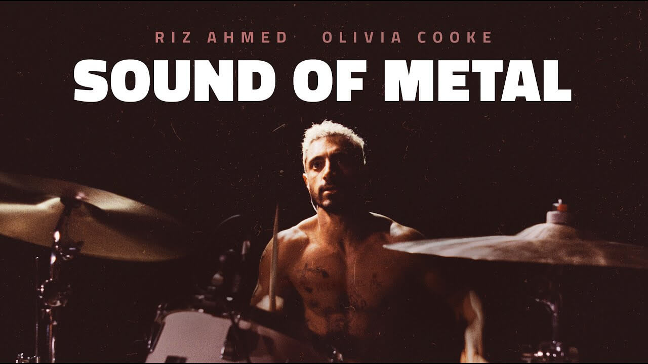 Sound of Metal movie poster showing Riz Ahmed playing drums.