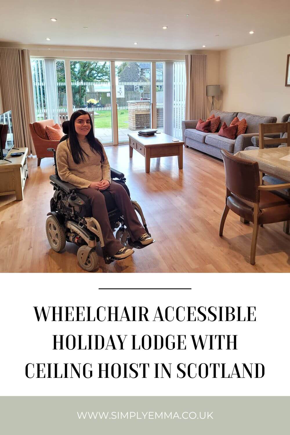 Pinterest image showing Emma sat in her powerchair in the lounge at Homelands. Text across image reads "Wheelchair Accessible Holiday Lodge with ceiling hoist in Scotland"