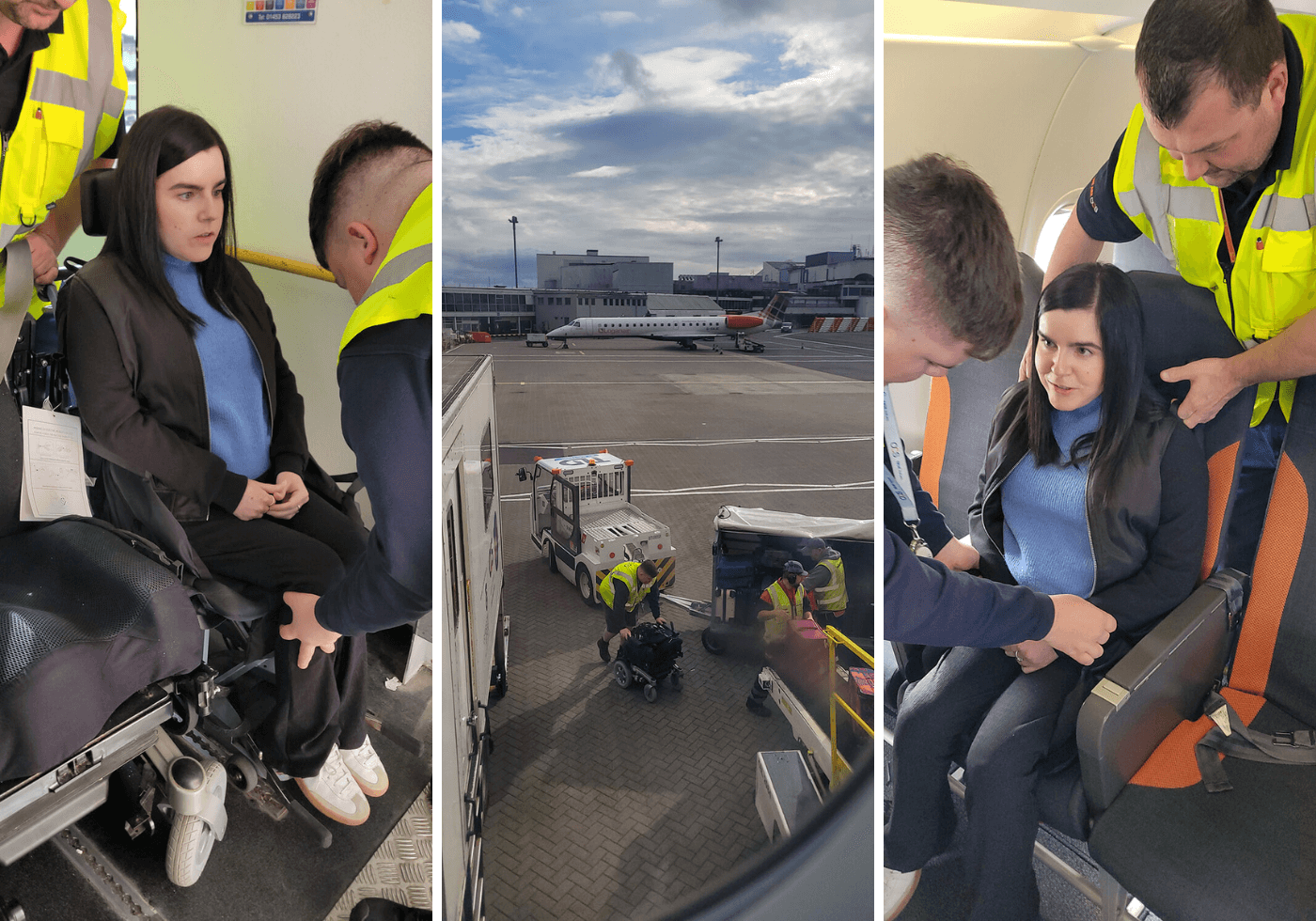 Collage of three images. 1st photo shows Emma sat in her power wheelchair inside the airport ambulift. She has two special assistance agents helping her into the aisle chair to then board the plane. She is wearing a blue jumper, black jacket and black trousers. She also has black hair. Second photo is a view from the plane window showing airport ground crew loading luggage and a wheelchair onto the plane. Third photo shows two special assistance agents helping her into the plane seat. She is wearing a blue jumper, black jacket and black trousers. She also has black hair.